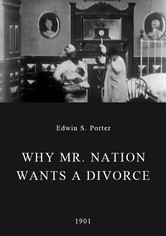 Why Mr. Nation Wants a Divorce