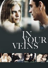 In Your Veins