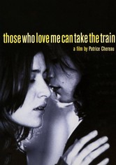 Those Who Love Me Can Take the Train