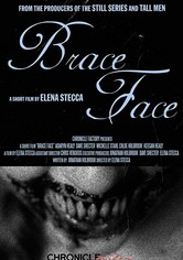 Brace Face