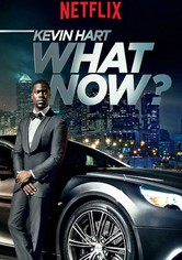 Kevin Hart : What Now ?