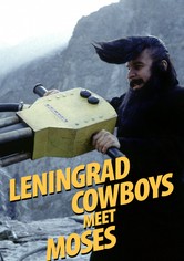 Leningrad Cowboys Meet Moses