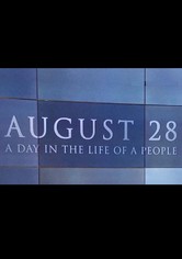 August 28: A Day in the Life of a People