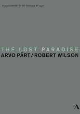 Arvo Pärt: Das Verlorene Paradies