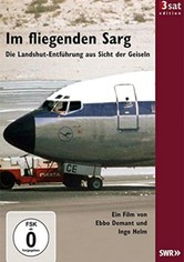 Im fliegenden Sarg - Der Tag der Entscheidung Mogadischu, den 17.10.1977