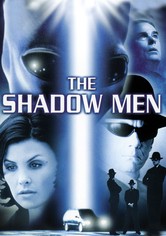 The Shadow Men - Die Alien-Invasion
