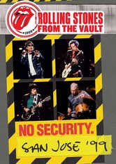 The Rolling Stones : From The Vault - No Security San Jose '99