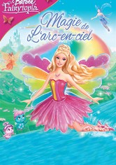 Barbie Fairytopia : Magie de l'arc-en-ciel