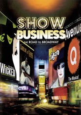 ShowBusiness: The Road to Broadway