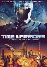 Time Warriors : La Révolte des mutants
