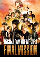 HiGH&LOW THE MOVIE 3／FINAL MISSION