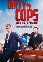 Dirty Cops - War on Everyone