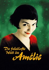 Die fabelhafte Welt der Amélie