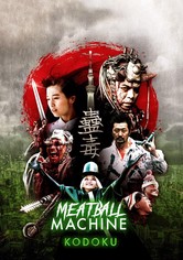 Kodoku : Meatball Machine