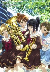 Sound! Euphonium the Movie – Welcome to the Kitauji High School Concert Band
