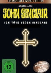 Geisterjäger John Sinclair: Ich töte jeden Sinclair