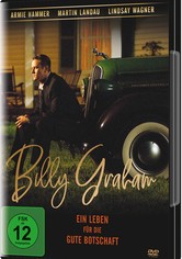 Billy Graham - Ein Leben für die gute Botschaft