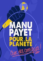 Montreux Comedy Festival 2018 - Manu Payet Pour La Planète