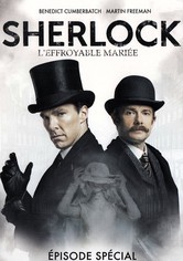 Sherlock : L'Effroyable Mariée